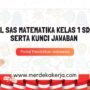 Soal SAS Matematika Kelas 1 SD/MI Serta Kunci Jawaban